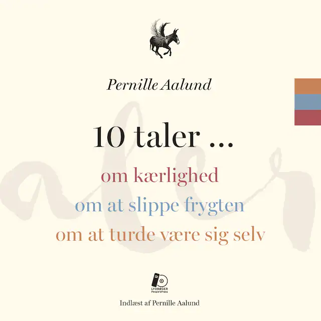 Omslag: 10 taler... om kærlighed, om at slippe frygten, om at turde være sig selv