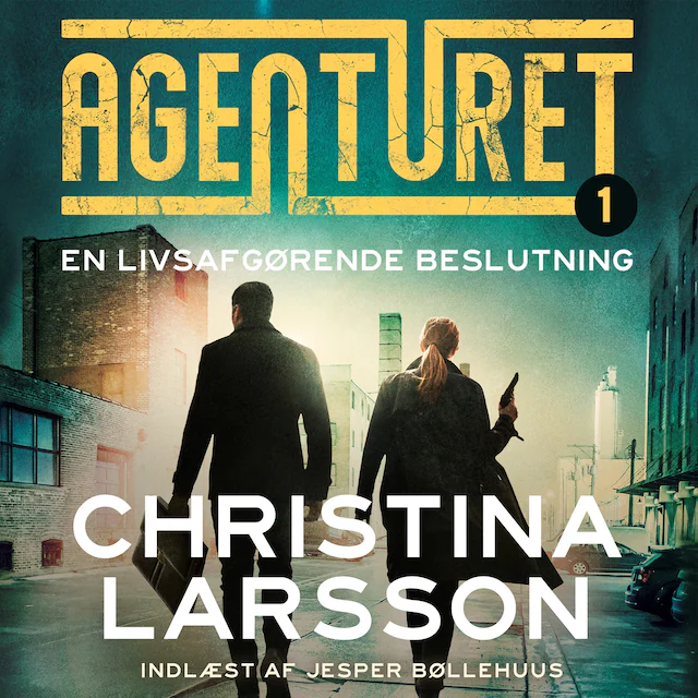 Omslag: Agenturet 1 - En livsafgørende beslutning