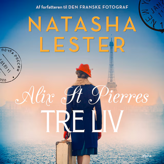 Omslag: Alix St Pierres tre liv
