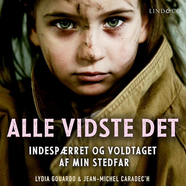 Omslag til lydbogen Alle vidste det: Indespærret og voldtaget af min stedfar