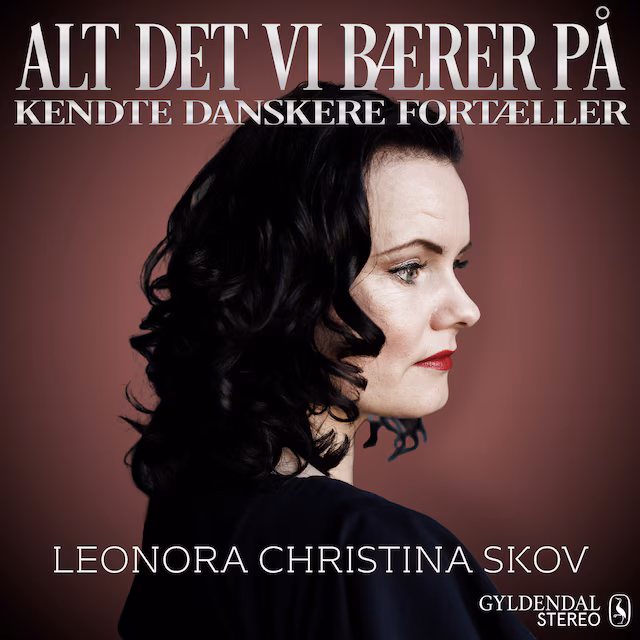 Omslag: Alt det vi bærer på - Leonora Christina Skov