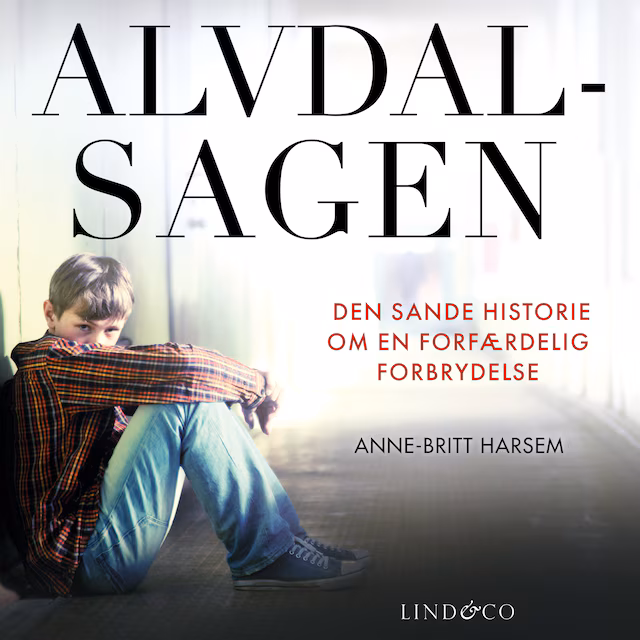 Omslag: Alvdal-sagen : Den sande historie om en forfærdelig forbrydelse