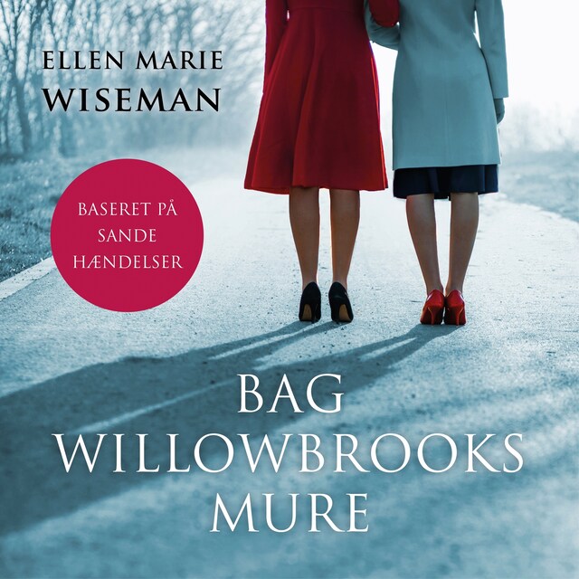 Omslag: Bag Willowbrooks mure