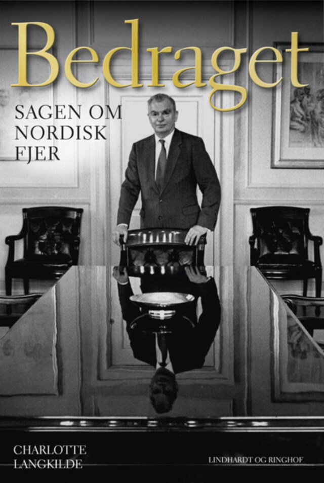 Omslag: Bedraget – Sagen om Nordisk Fjer