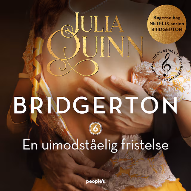 Omslag til lydbogen Bridgerton. En uimodståelig fristelse (beriget med musik og lydeffekter)