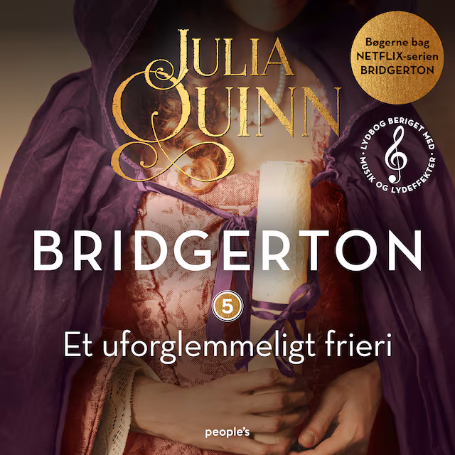 Omslag: Bridgerton. Et uforglemmeligt frieri (beriget med musik og lydeffekter)