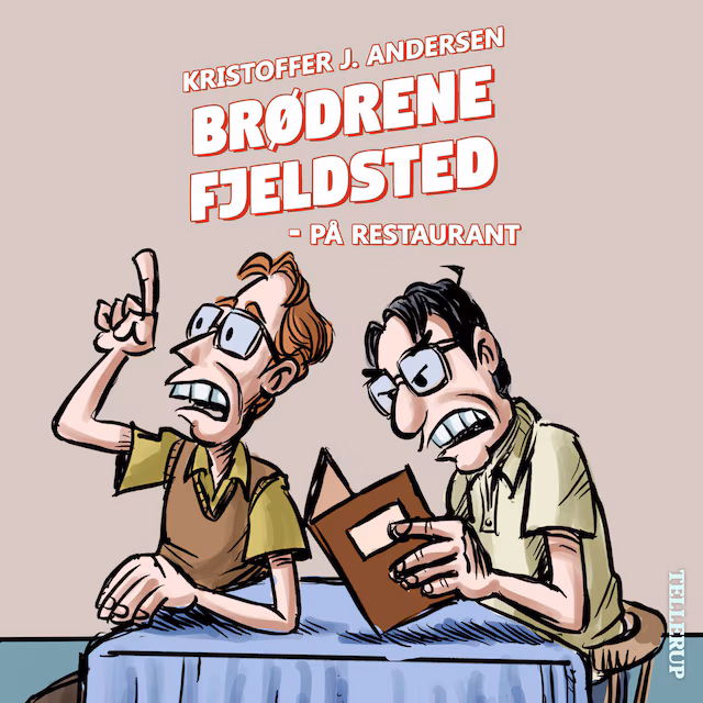 Omslag: Brødrene Fjeldsted #3: På restaurant