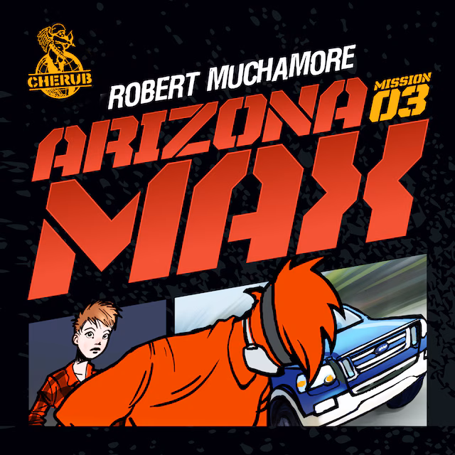 Omslag: Cherub 3 - Arizona Max