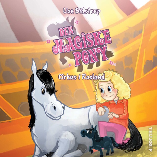 Omslag til lydbogen Den magiske pony #2: Cirkus i Rusland