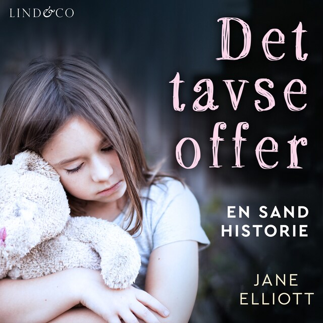 Omslag: Det tavse offer: En sand historie