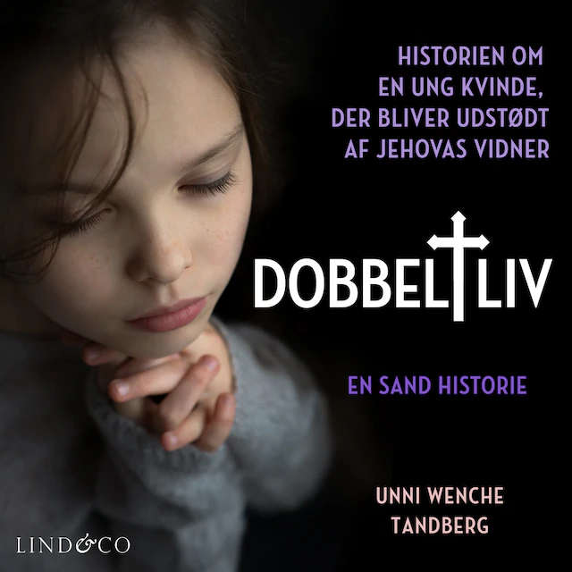 Omslag til lydbogen Dobbeltliv: Historien om en ung kvinde, der bliver udstødt af Jehovas Vidner