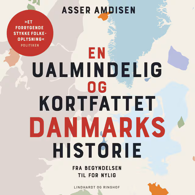 Omslag: En ualmindelig og kortfattet Danmarkshistorie