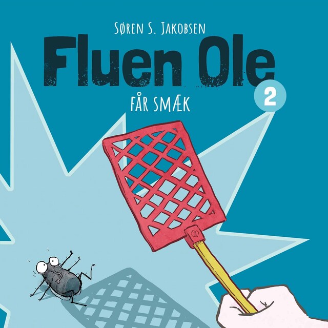 Omslag: Fluen Ole #2: Fluen Ole får smæk