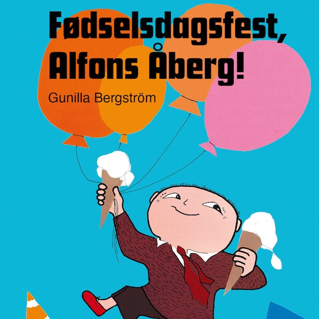 Omslag: Fødselsdagsfest, Alfons Åberg!