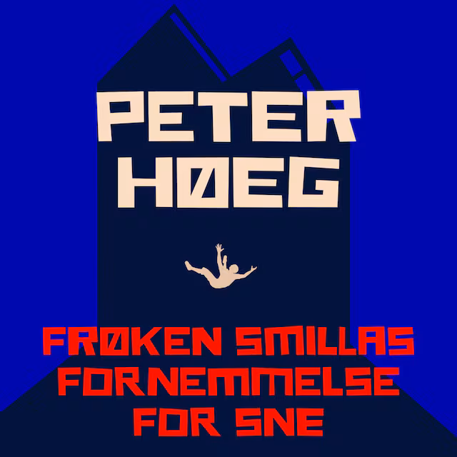 Omslag til lydbogen Frøken Smillas fornemmelse for sne
