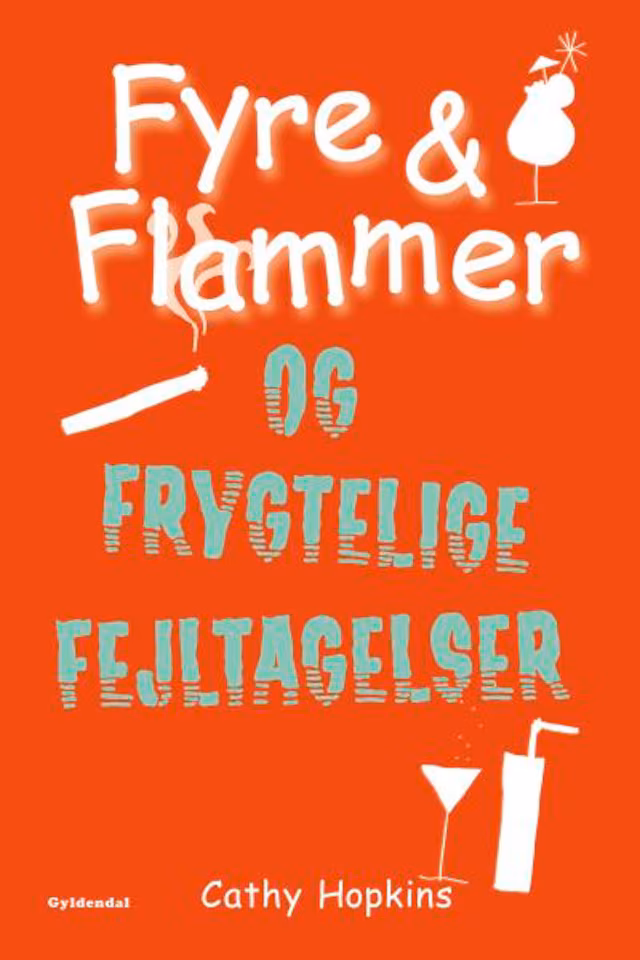 Omslag: Fyre & Flammer 6 - Fyre & Flammer og frygtelige fejltagelser