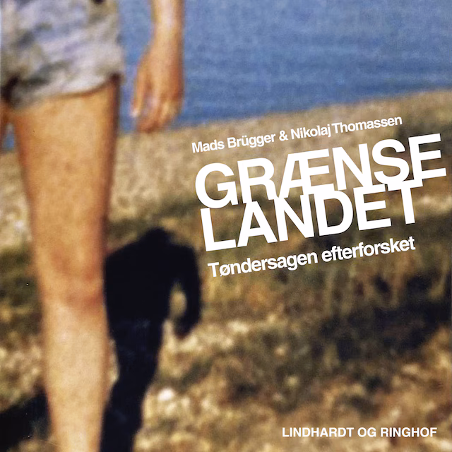 Omslag: Grænselandet. Tøndersagen efterforsket