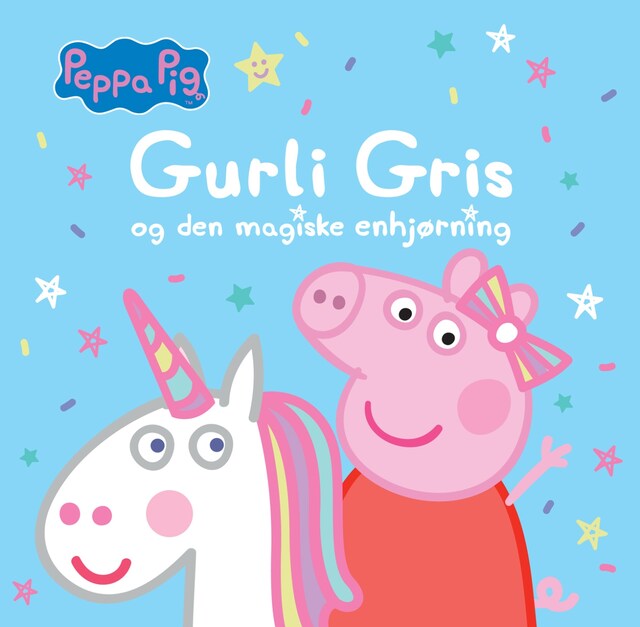 Omslag: Gurli Gris og den magiske enhjørning