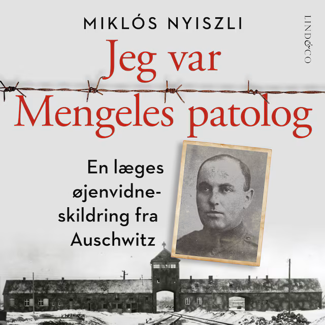 Omslag: Jeg var Mengeles patolog: En læges øjenvidneskildring fra Auschwitz