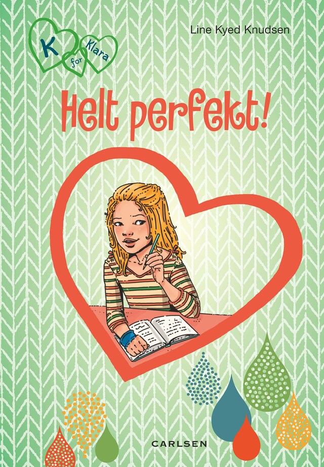 Omslag: K for Klara 16 - Helt perfekt