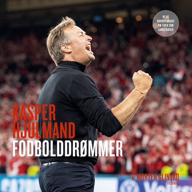 Omslag: Kasper Hjulmand - Fodbolddrømmer
