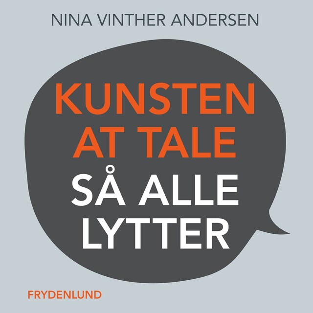 Omslag: Kunsten at tale så alle lytter