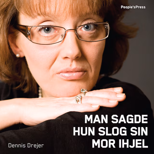 Omslag: Man sagde hun slog sin mor ihjel