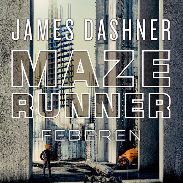 Omslag: Maze Runner - Feberen