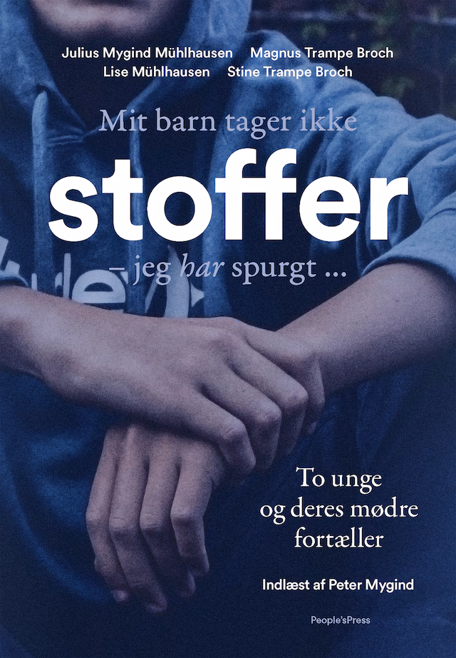 Omslag: Mit barn tager ikke stoffer