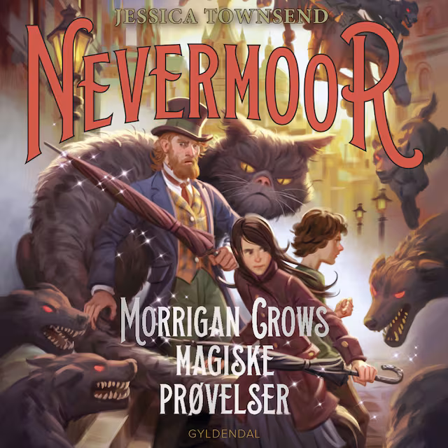 Omslag: Nevermoor 1 - Morrigan Crows magiske prøvelser