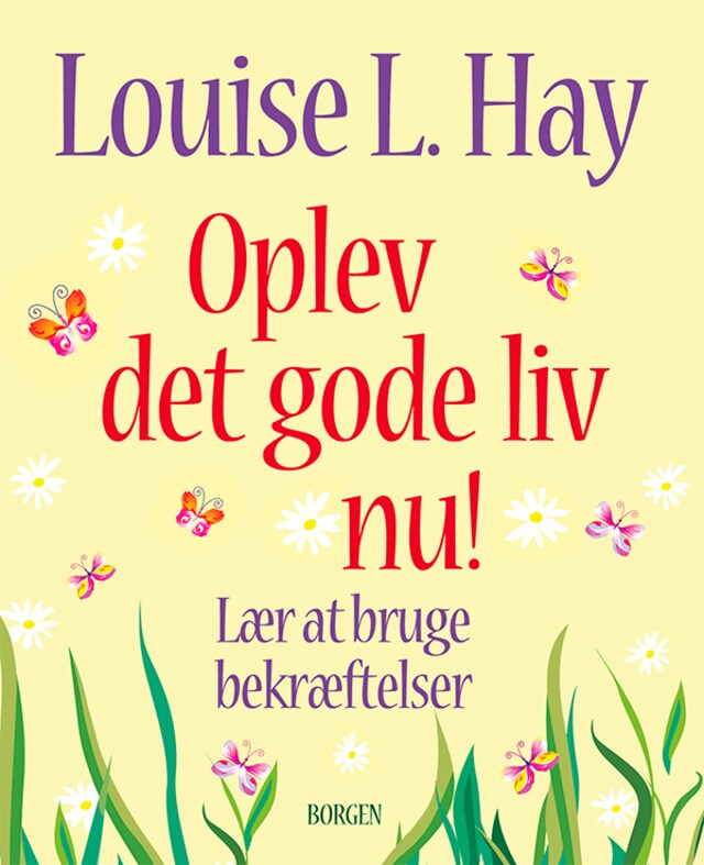 Omslag: Oplev det gode liv nu!