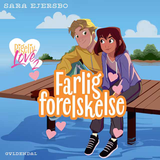 Omslag: Pigeliv LOVE 2 - Farlig forelskelse