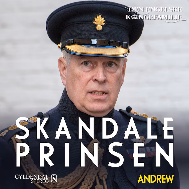 Omslag: Prins Andrew - Skandaleprinsen