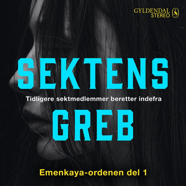 Omslag: Sektens greb - Emenkaya-ordenen del 1