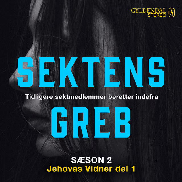 Omslag: Sektens greb - Jehovas Vidner del 1