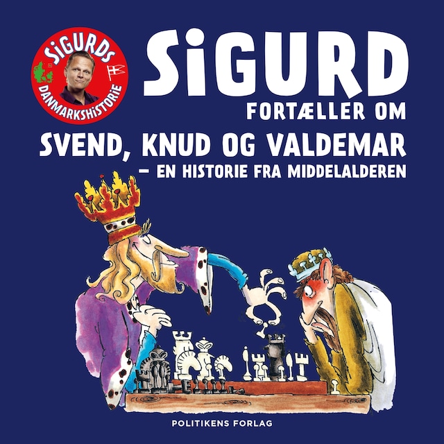 Omslag: Sigurd fortæller om Svend, Knud og Valdemar