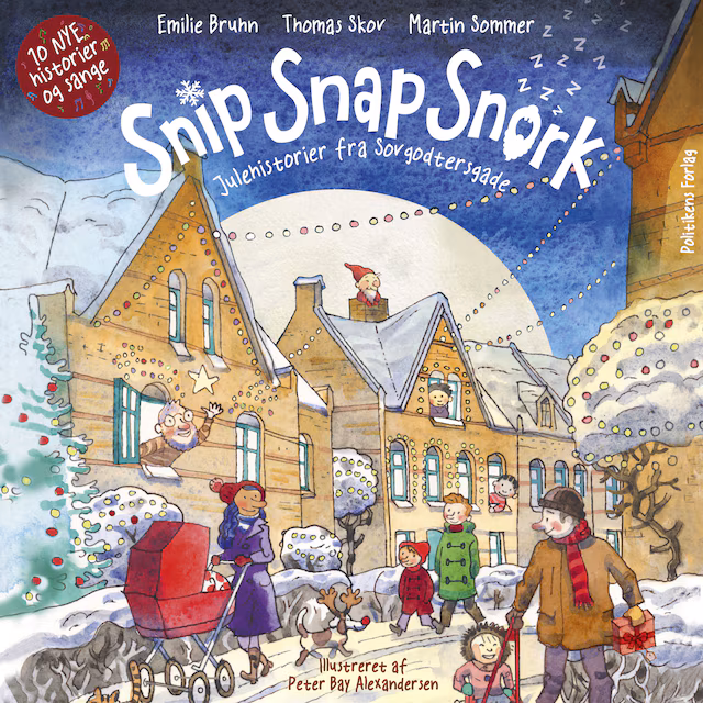 Omslag: Snip snap snork - Julehistorier fra Sovgodtersgade