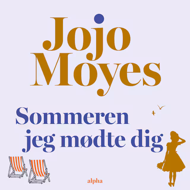 Omslag til lydbogen Sommeren jeg mødte dig