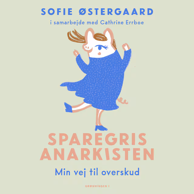 Omslag: Sparegrisanarkisten