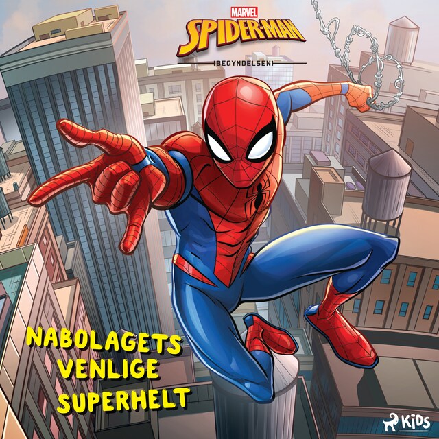 Omslag: Spider-Man - Begyndelsen - Nabolagets venlige superhelt