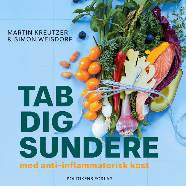 Omslag: Tab dig sundere - med anti-inflammatorisk kost