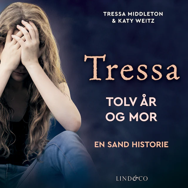 Omslag: Tressa : Tolv år og mor