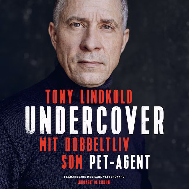 Omslag: Undercover - Mit dobbeltliv som PET-agent
