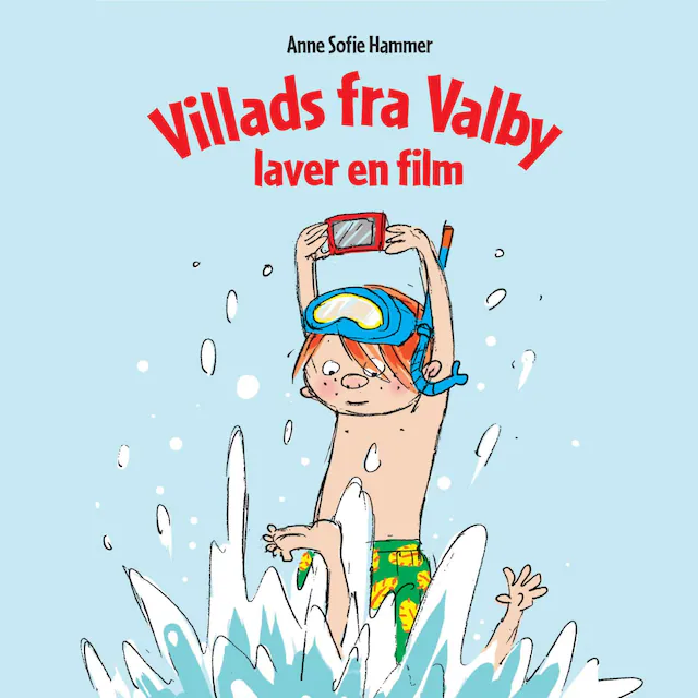 Omslag til lydbogen Villads fra Valby laver en film