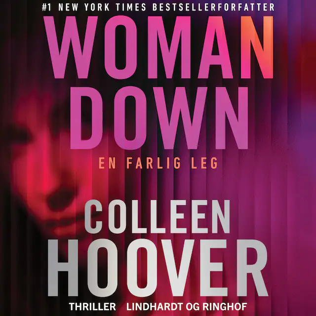 Omslag: Woman down - En farlig leg